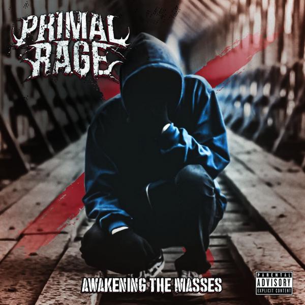 Primal Rage - Awakening The Masses (2021) скачать торрент