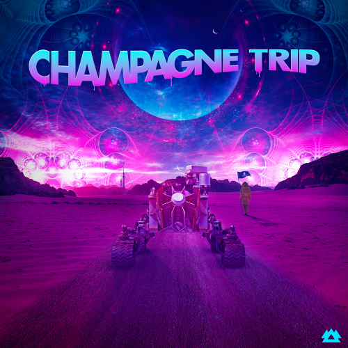 Champagne Drip - Champagne Trip (2021)