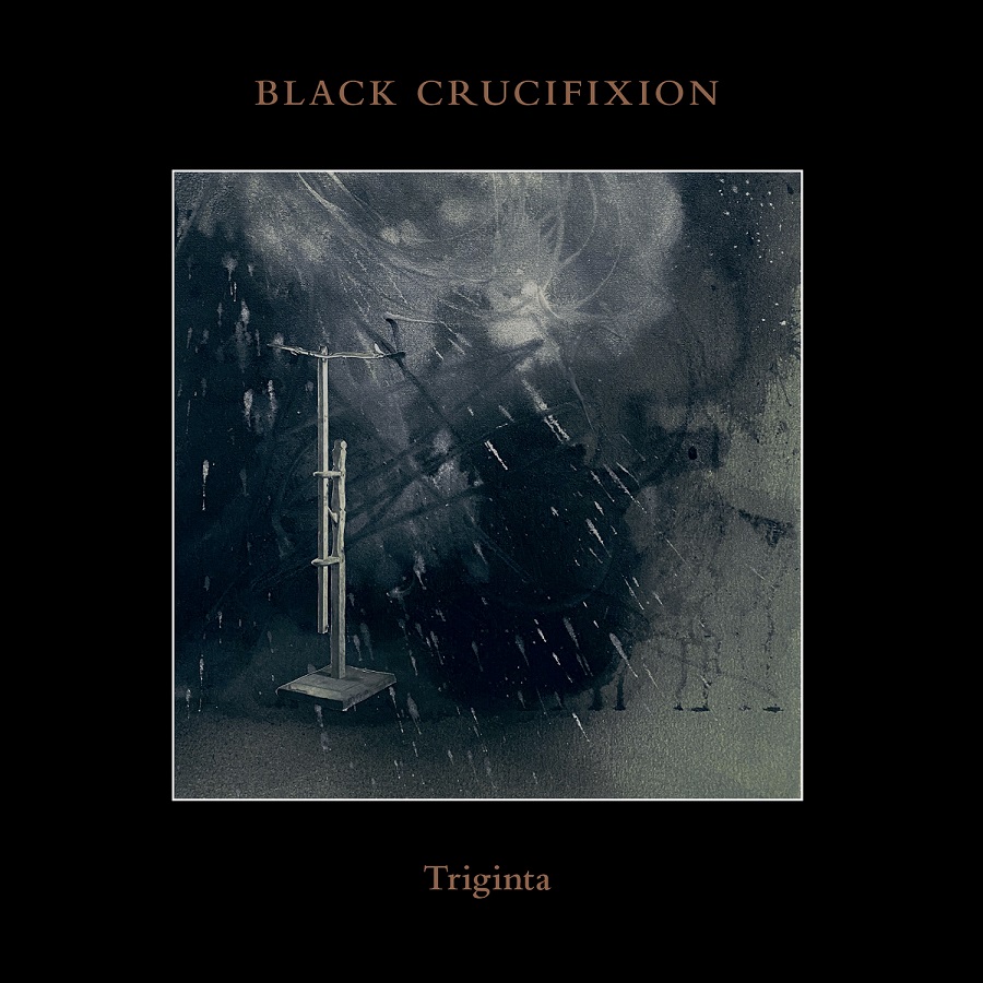 Black Crucifixion - Triginta (2021)