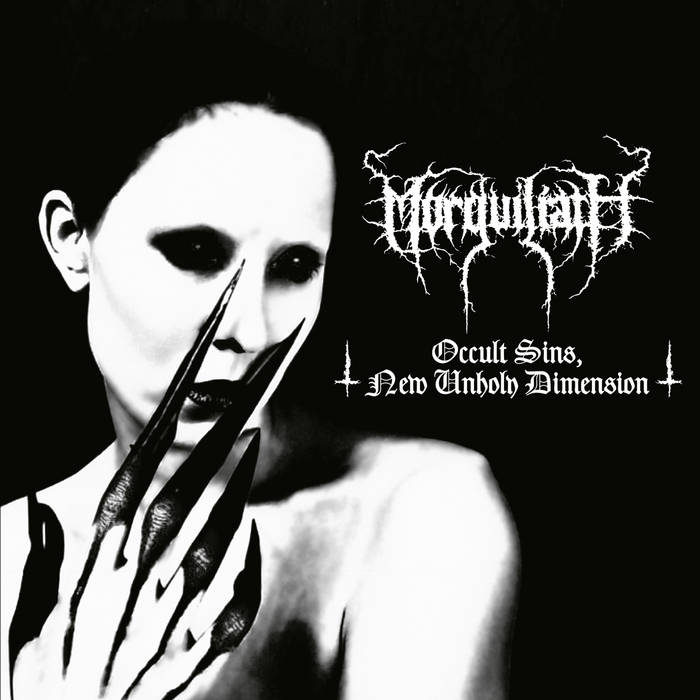 Morguiliath - Occult Sins, New Unholy Dimension (2021)