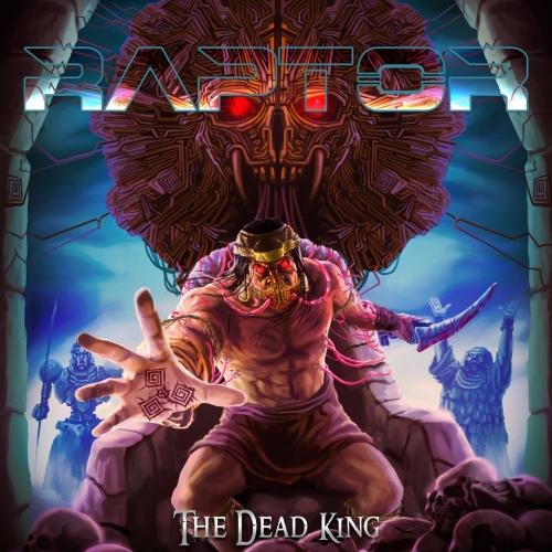 Raptor - The Dead King (2021) скачать торрент