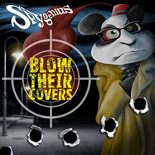 Spygenius - Spygenius Blow Their Covers (2021)