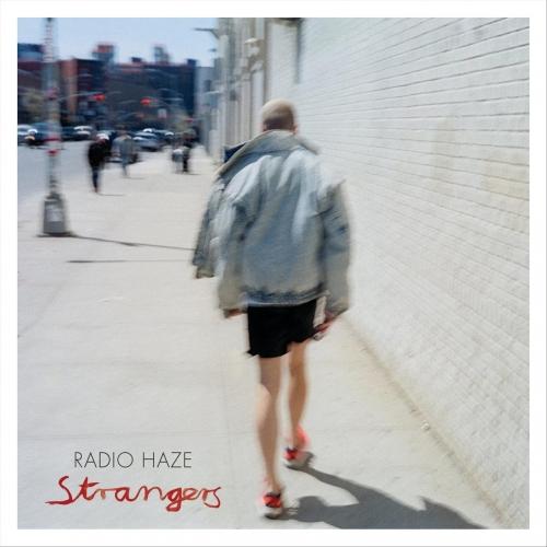 Radio Haze - Strangers (2021) скачать торрент