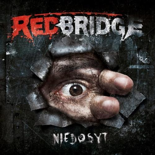 Red Bridge - Niedosyt (2021)