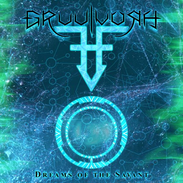 Gruulvoqh - Dreams of the Savant (2021) скачать торрент