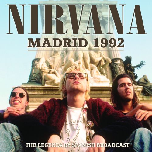 Nirvana - Madrid 1992 (2021) скачать торрент
