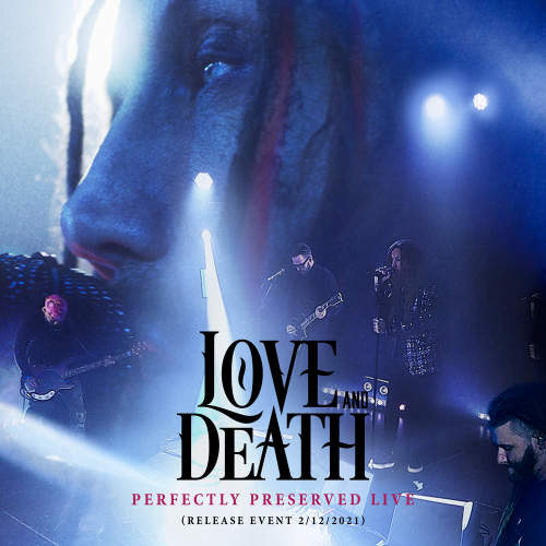 Love And Death - Perfectly Preserved (Live From Nashville) (2021)
