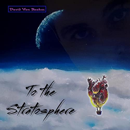 David Von Beahm - To The Stratosphere (2021) скачать торрент
