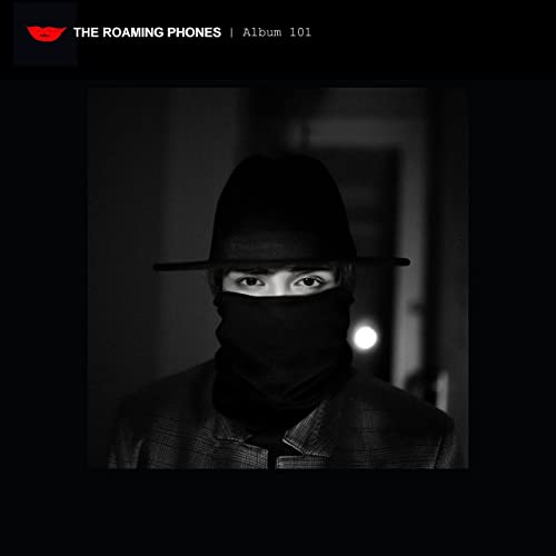 The Roaming Phones - Album 101 (2021)