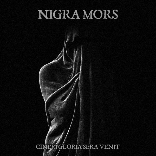 Nigra Mors - Cineri Gloria Sera Venit (2021) скачать торрент