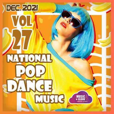 VA - National Pop Dance Music [Vol.27] (2021) MP3 скачать торрент