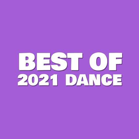 VA - Best Of 2021 Dance (2021) MP3 скачать торрент
