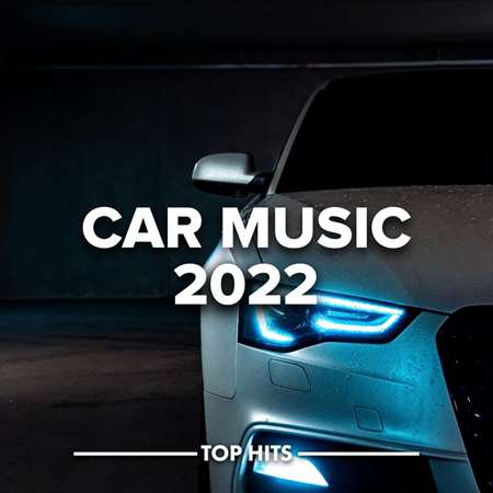 VA - Car Music (2022) MP3 скачать торрент