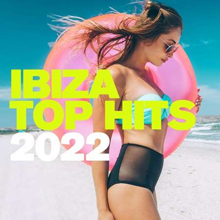 VA - Ibiza Top Hits (2022) MP3 скачать торрент
