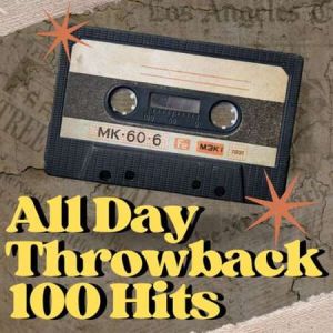 VA - All Day Throwback 100 Hits (2023) MP3 скачать торрент