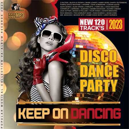 VA - Keep On Dancing: Dance Disco Party (2023) MP3 скачать торрент