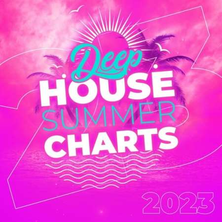 VA - Deep House Summer Charts (2023) MP3 скачать торрент