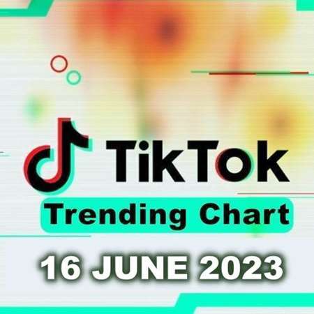 VA - TikTok Trending Top 50 Singles Chart [16.06] (2023) MP3 скачать торрент