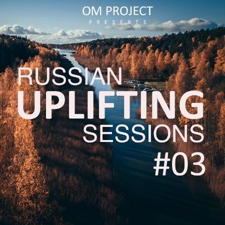 VA - Russian Uplifting Session [03] (2021) MP3 скачать торрент
