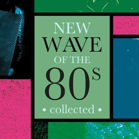 VA - New Wave Of The 80's Collected (2023) MP3 скачать торрент