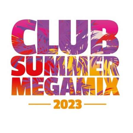 VA - Club Summer Megamix (2023) MP3 скачать торрент