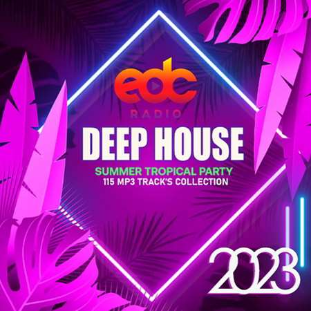 VA - Deep House: Summer Tropical Party (2023) MP3 скачать торрент