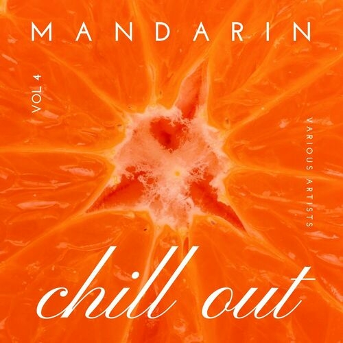 VA - Mandarin Chill Out, Vol. 4 (2024) MP3 скачать торрент