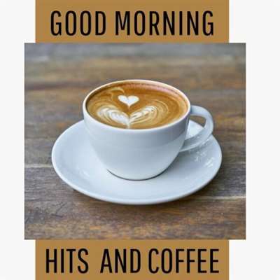 VA - Good Morning - Hits And Coffee (2024) MP3 скачать торрент