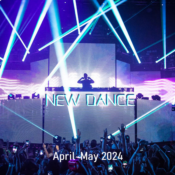 VA - New Dance [April-May 2024] (2024) MP3