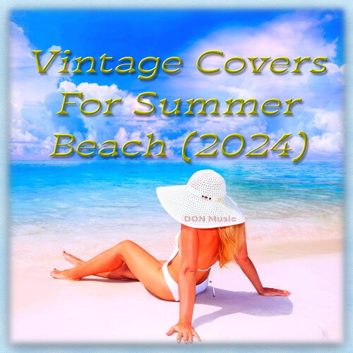 VA - Vintage Covers For Summer Beach (2024) MP3 от DON Music скачать торрент