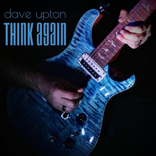 Dave Upton - Think Again (2024) MP3 скачать торрент