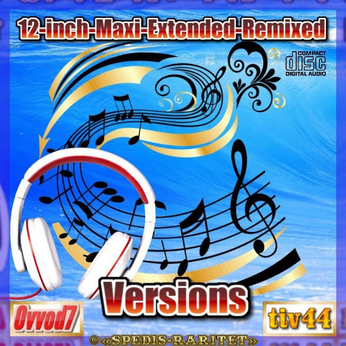 VA - 12-Inch-Maxi-Extended-Remixed Versions [01-35 CD] (2021-2024) MP3 от Ovvod7