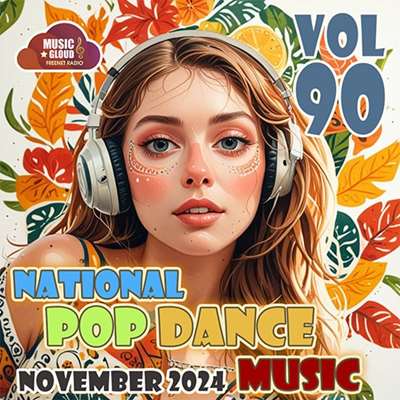 VA - National Pop Dance Music Vol. 90 (2024) MP3 скачать торрент