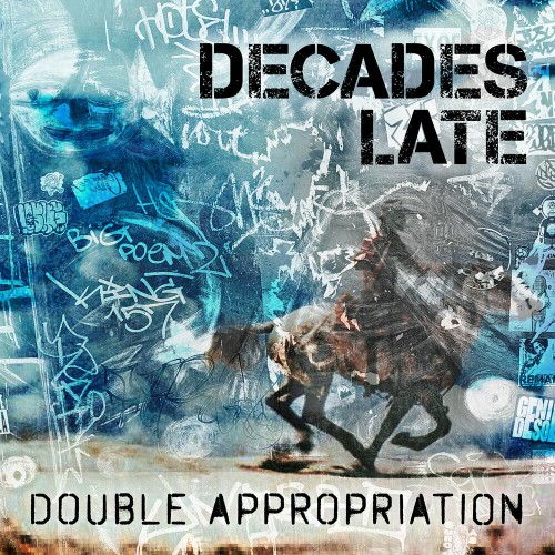 Decades Late - Double Appropriation (2025) MP3 скачать торрент